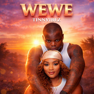 TinnVibez - Wewe