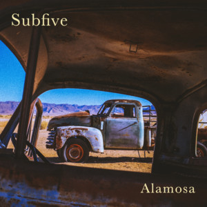 Alamosa by Subfive