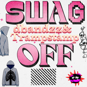 dbandzz - Swag Off (feat. Trampstamp)
