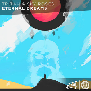 Eternal Dreams by Tritan, Sky Roses