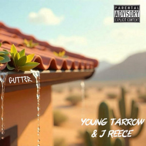 Gutter by Young Tarrow, J Reece