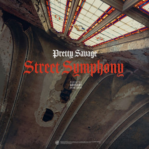 Street Symphony by Pretty Savage