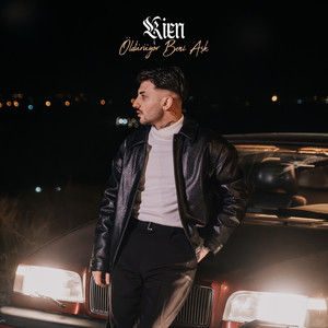 Kien - Öldürüyor Beni Aşk