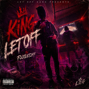 King LetOff by NOREMORSEGANG, FootLetOff