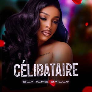 Célibataire by Blanche Bailly