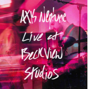 Heaven Wasn't There - Live at Beckview Studios, 2026 by Beckview Presents, Axis Neptune