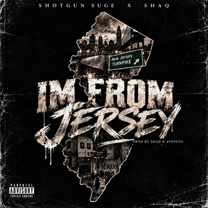Im From Jersey by Shotgun Suge, Shaquille O'Neal