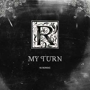 My Turn by NJ bonsic