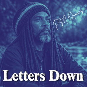 To Love and Know Jah by P.M Quinns