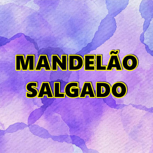 Mandelão Salgado