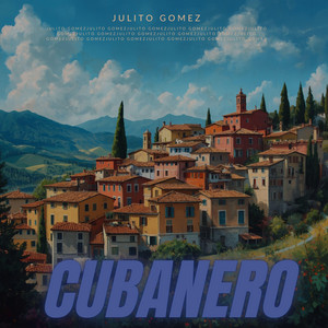 cubanero by Julito Gomez