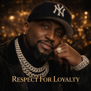 Respect For Loyalty by $R4L