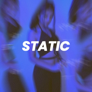 Static - Sped Up