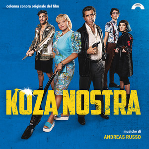 Koza Nostra (Colonna sonora originale del film) — Andreas Russo