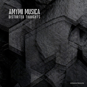 Distorted Thoughts - Radio Edit by Amymi Musica