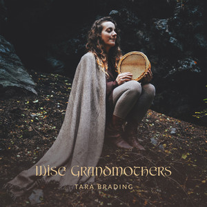 Wise Grandmothers by Tara Brading