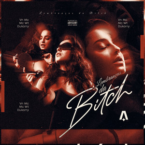 Lembraças da Bitch by VN MC, MC WT, Dukorry