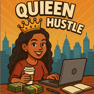 Queen of Hustle