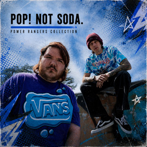 Time Force! by Pop! not soda.