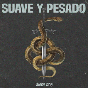 Suave y Pesado by Jhael King