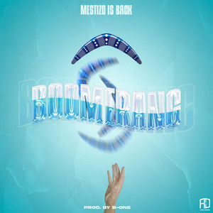 Mestizo Is Back - El Boomerang
