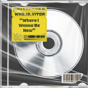 Where I Wanna Be Now by WHO.IS.VITOR
