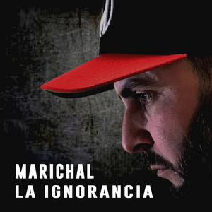 Marichal - La Ignorancia