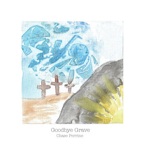 Goodbye Grave