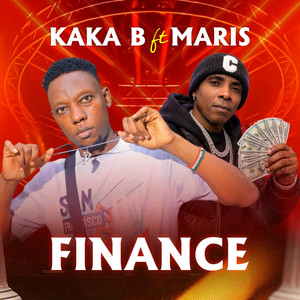 Kaka B - Finance (feat. Maris)