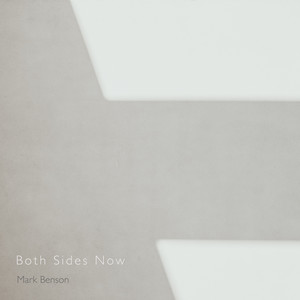 Both Sides Now by Mark Benson