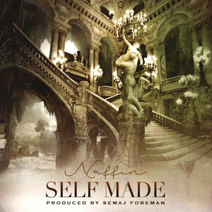 Self Made by Nuffin