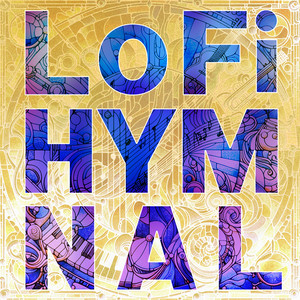 His Eye Is On The Sparrow by LoFi Hymnal