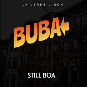 BUBA (LA VERDE LIMON) by Still Boa
