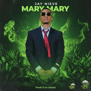Mary Mary by Jay Nieve