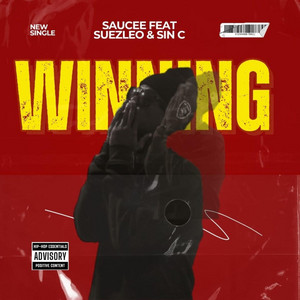 Winning by Saucee, Suezl3o, Sin C