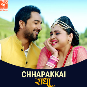 Kiran Gajmer, Melina Rai & Basanta Sapkota - Chhapakkai (From "Radha")