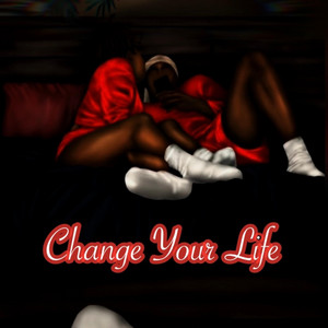 Change Your Life by Yung Key 415, West Berman, Jamaal Anderson