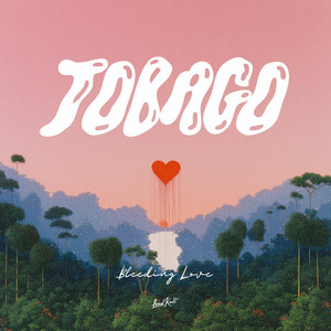 Bleeding Love by Tobago