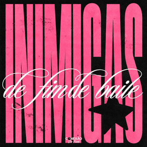 Inimigas de Fim de Baile