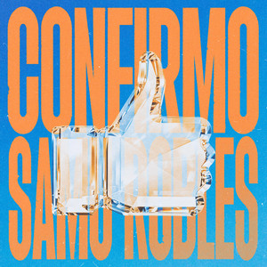 Samu Robles - Confirmo