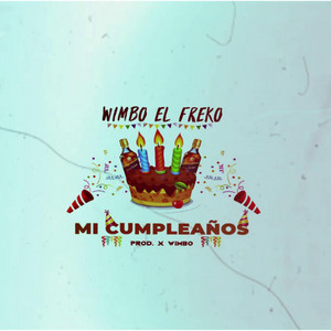 Mi Cumpleaños by Yo Soy Wimbo