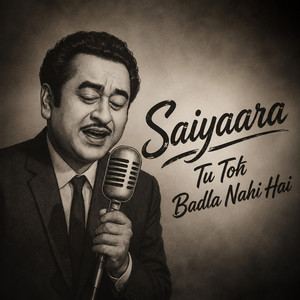 Saiyaara Tu Toh Badla Nahi Hai by Foxi Star