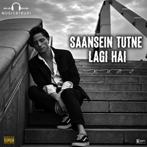 SAANSEIN TUTNE LAGI HAI by MusicByRuhi