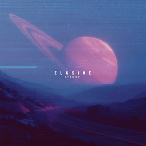 Elusive (Sped Up) by pxlgrm