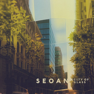 City of Glass by Seoan