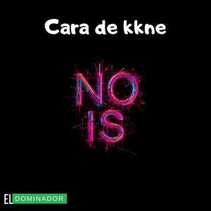 Cara de kkne by ElDominador