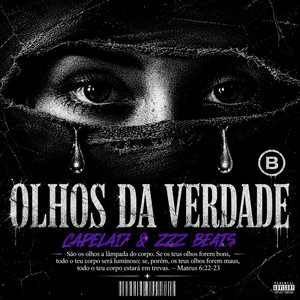 Olhos Da Verdade by CAPELA17, ZZZ Beats