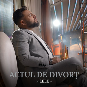 Lele - Actul de divorț