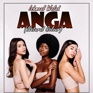 Ishmeal Walad - Anga (Natural Colour)