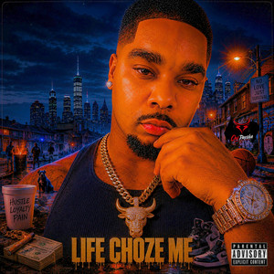 Life Choze Me by OnePresha